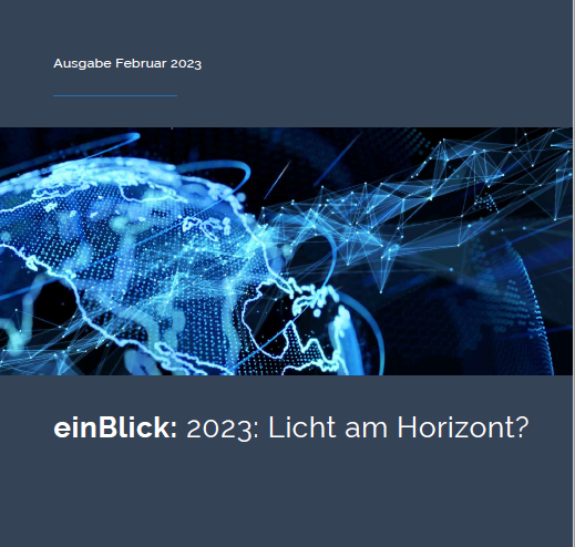 einBlick Newsletter: 2023 – Licht am Horizont?